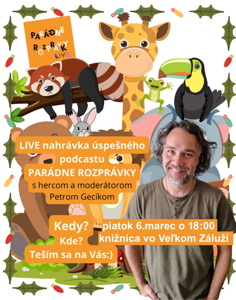 Obecná knižnica vo Veľkom Záluží pozýva deti a rodičov na stretnutie s hercom a moderátorom Petrom Gecíkom, zakladateľom podcastu “Parádne rozprávky“.