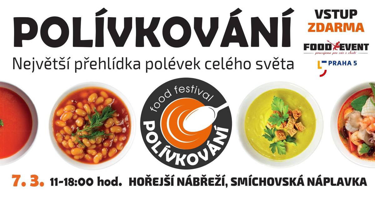 Smíchovská náplavka se v sobotu 7. března změní v nejvoňavější místo v Praze. Vrací se Polívkování 2026 – přehlídka polévek, které zahřejí i ty, co pořád tvrdí, že polívka není jídlo.    Čeká vás česká klasika (bramboračka, kulajda, vývary…) i světové bomby (ramen, pho, laksa, bouillabaisse, harira, boršč…), veggie & vegan dobroty, dezerty, horké nápoje a spousta vůní.            Polívkování 2026 potrvá od 11 do 18 hodin.