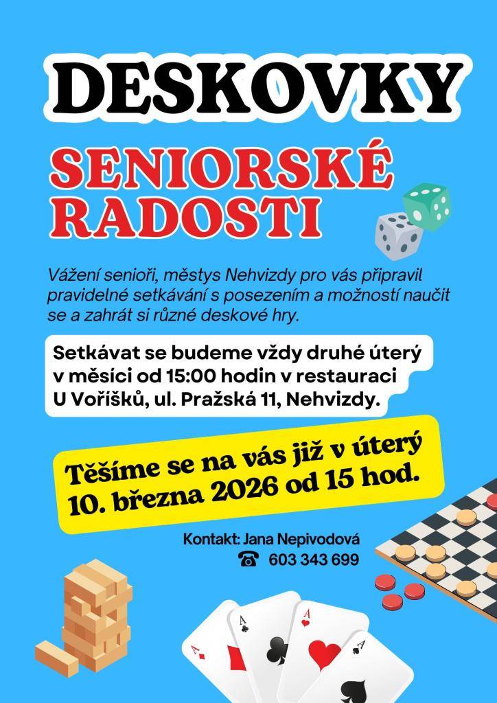 Vážení senioři, městys Nehvizdy pro vás připravil pravidelné setkávání s možností naučit se a zahrát si různé deskové hry. Setkávat se budeme vždy druhé úterý v měsíci od 15:00 hodin v restauraci U Voříšků, ul. Pražská 11, Nehvizdy.