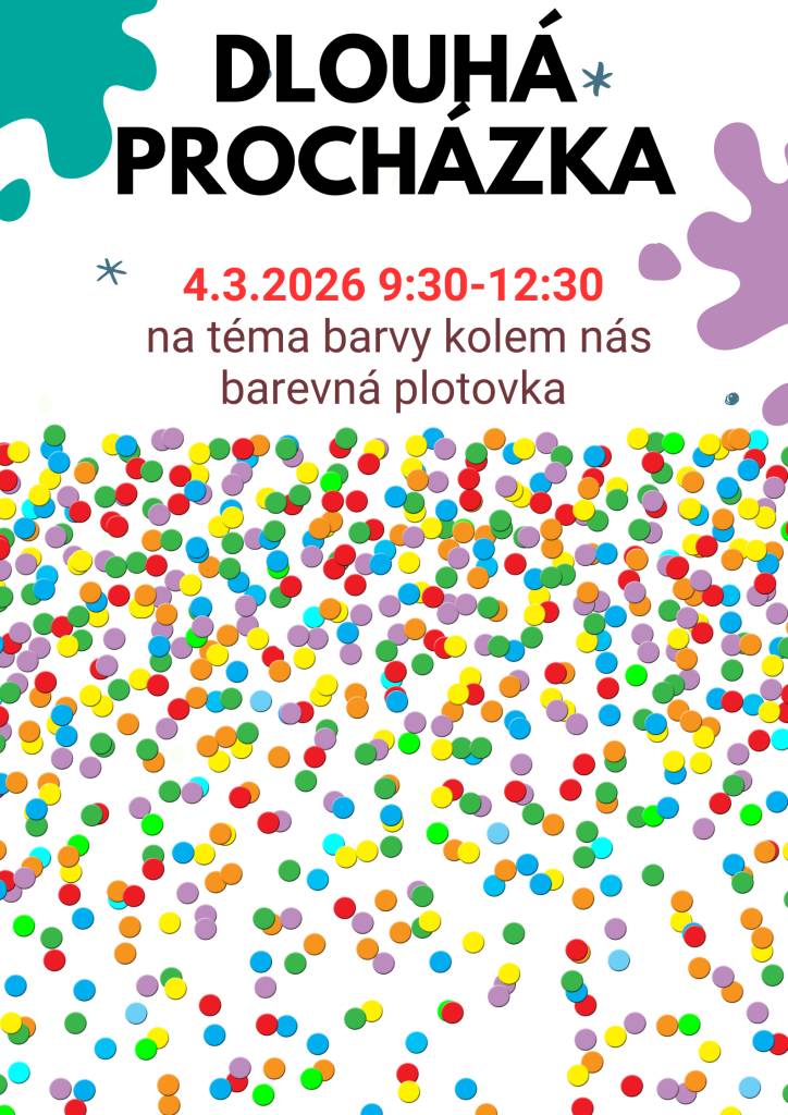 Milí rodiče, zítra nás čeká dlouhá procházka na téma BARVY KOLEM NÁS.