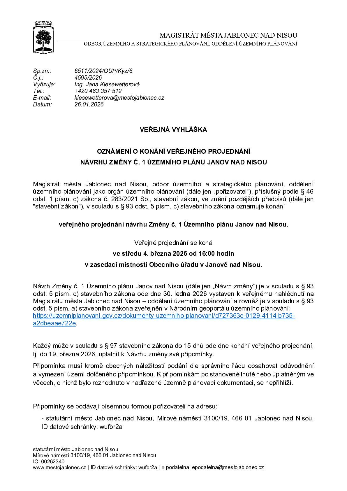 O KONÁNÍ VEŘEJNÉHO PROJEDNÁNÍ NÁVRHU ZMĚNY Č. 1 ÚZEMNÍHO PLÁNU JANOV NAD NISOU