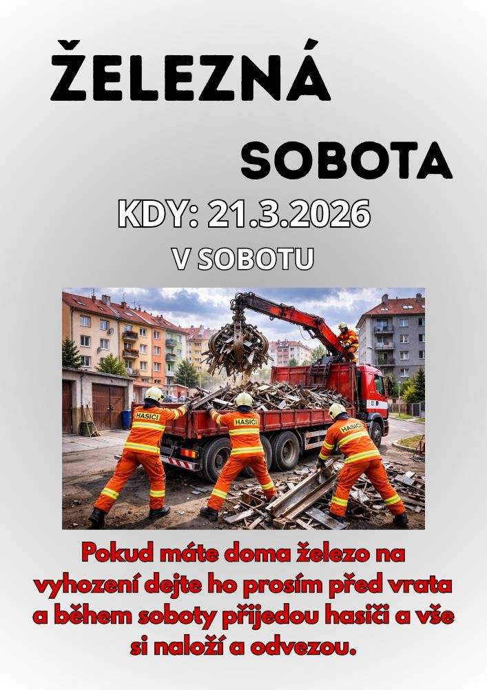 V naší obci se v sobotu 21.3.2026  uskuteční sběr železa.Pokud máte něco na vyhození dejte to před vrata a členové SDH St. Petřín to naloží a odvezou.