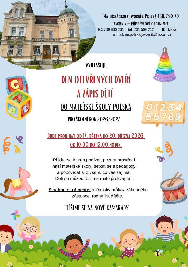 Zápis bude probíhat od 17. 3. - 20. 3. 2026 od 10:00 - 15:00 hod.   Pro školní roo 2026-2027.