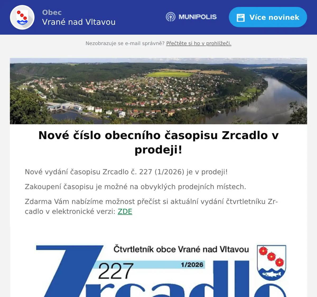 Nové vydání časopisu Zrcadlo č. 227 (1/2026) je v prodeji! Zakoupení časopisu je možné na obvyklých prodejních místech. Zdarma Vám nabízíme možnost přečíst si aktuální vydání čtvrtletníku Zrcadlo v elektronické verzi: ZDE