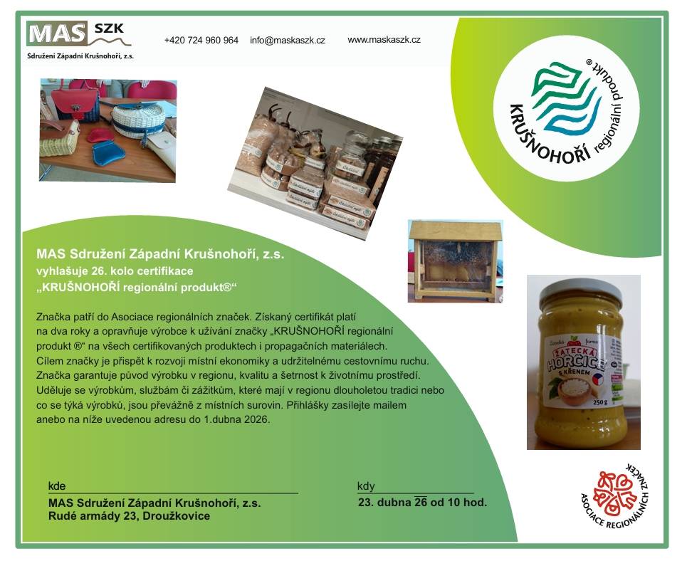 MAS Sdružení Západní Krušnohoří, z.s.  vyhlašuje 26. kolo certifikace   „KRUŠNOHOŘÍ regionální produkt®“