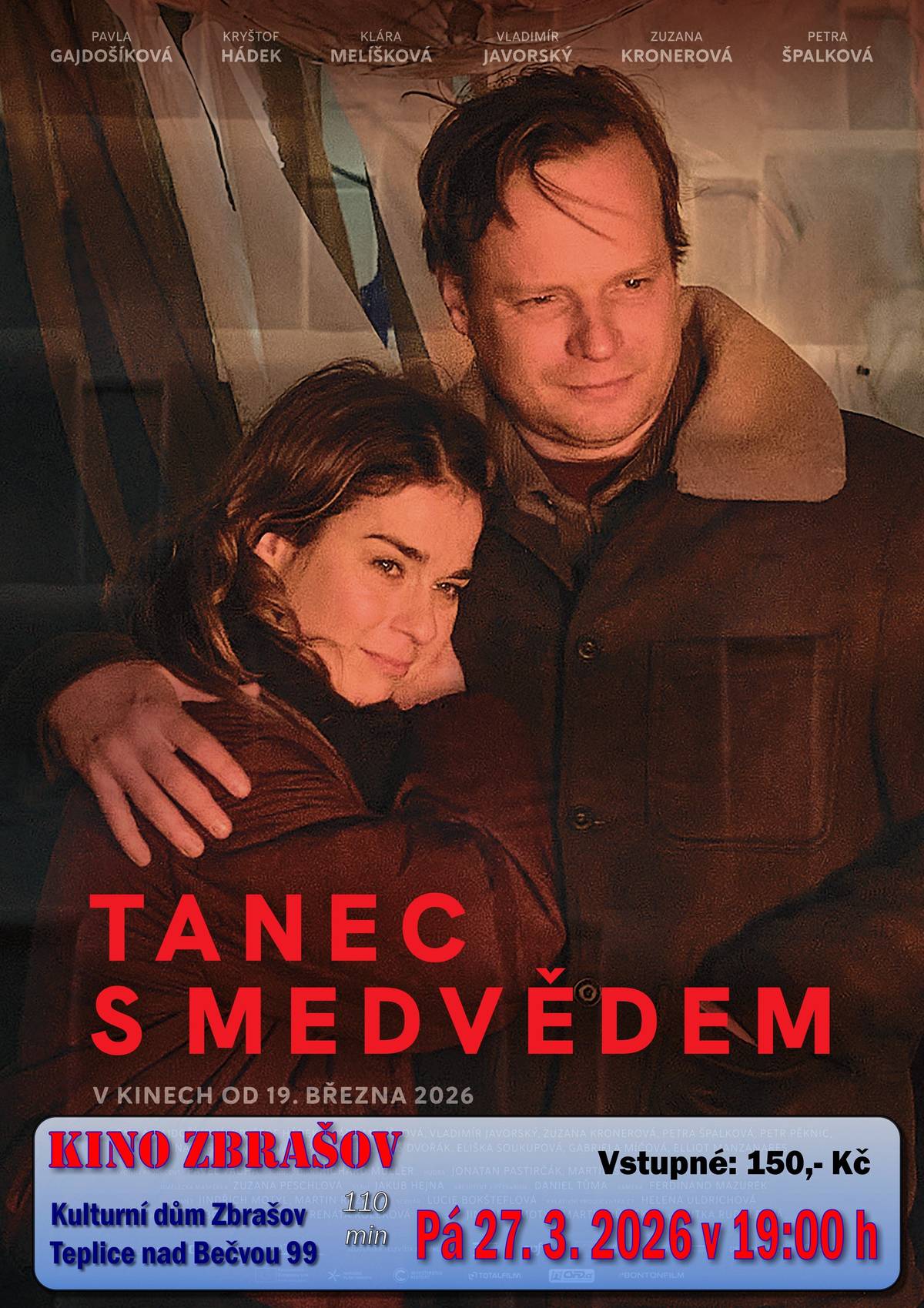 Linda je ve 20. týdnu těhotenství, když se ona a její manžel Marek na kontrolním ultrazvuku dozvědí, že jejich dcera má vrozenou vývojovou vadu. Na případnou interrupci jim zbývá už jen měsíc, ale tato možnost je jim proti mysli. Film nabízí intimní a civilní vyprávění, jež záměrně nestaví na jednoduchých odpovědích, ale ukazuje komplexnost situace, kterou lidé v reálném životě často řeší za zavřenými dveřmi. Tanec s medvědem pracuje s emocemi realisticky, bez patosu a bez snahy moralizovat. Divák sleduje hrdiny v okamžiku, kdy se jejich životy lámou – a film mu umožňuje být s nimi v jejich největších pochybnostech, strachu i nadějích. Kino Zbrašov – Teplice nad Bečvou 99, sál kulturního domu s kapacitou 150 diváků. Otevíráme 20 min před začátkem představení. Možnost občerstvení v přízemí kulturního domu – prodejna potravin otevřena do 19 hod. Předprodej vstupenek nezajišťujeme – kdo dřív přijde, má větší možnost výběru místa.
