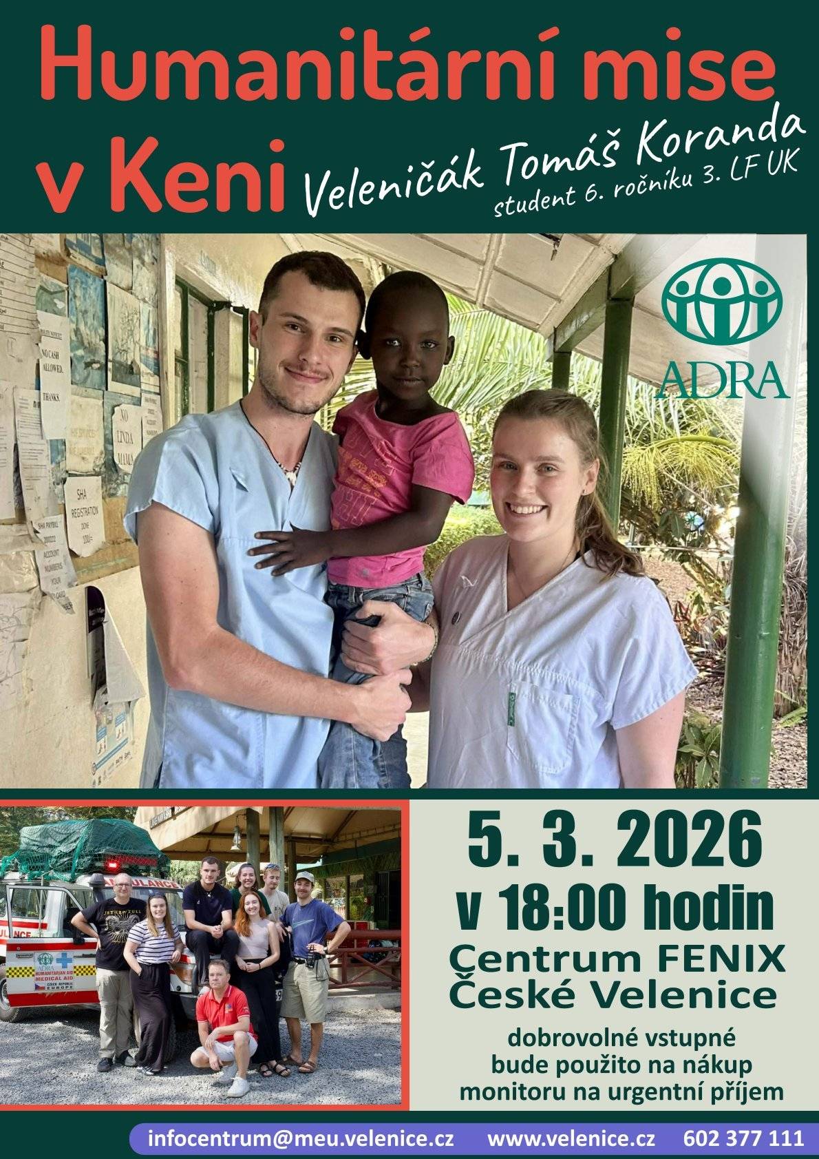 ❤️ Pomáhat má smysl. ❤️ Veleničák Tomáš Koranda, student 6. ročníku 3. LF UK, se vydal na humanitární misi do Keni, aby pomáhal tam, kde je zdravotní péče často nedostupným luxusem. Přijďte si poslechnout jeho osobní vyprávění plné skutečných příběhů, silných momentů i zkušeností, které mění pohled na svět. 🌍 Jak vypadá práce zdravotníků v náročných podmínkách? 🤝 S čím se místní lidé každý den potýkají? ❤️ A proč má pomoc druhým obrovský smysl? 📅 5. března 2026 od 18:00 hodin 📍 Centrum FENIX, České Velenice Dobrovolné vstupné bude použito na dobrou věc — pomůže s nákupem monitoru na urgentní příjem, který může zachránit další lidské životy.  Přijďte si poslechnout inspirativní příběh o odvaze, pomoci a lidskosti. 💛