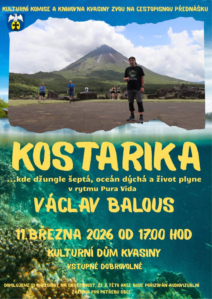 Kulturní komise a knihovna Kvasiny zvou na cestovatelskou přednášku Václava Balouse.