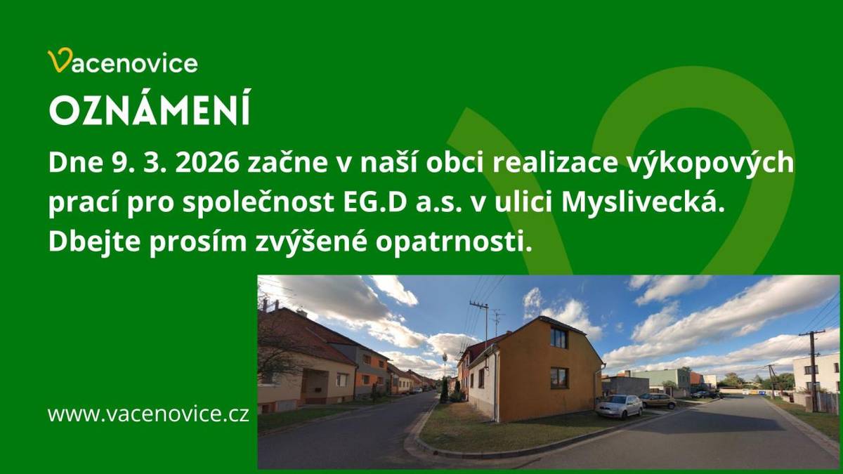 9.3.2026 začnou výkopové práce v ul. Myslivecká.  Dbejte prosím zvýšené opatrnosti.