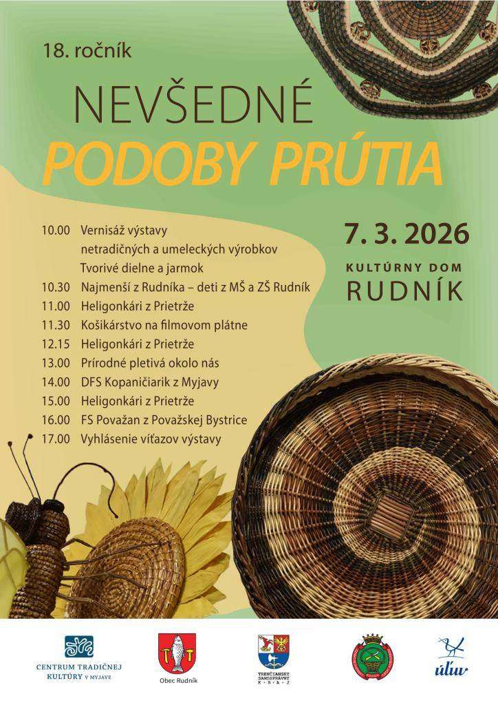 Obec Rudník Vás srdečne pozýva na 18. ročník podujatia Nevšedné podoby prútia, ktorý sa uskutoční v sobotu 7. marca 2026 od 10.00 hodiny v Kultúrnom dome v Rudníku.