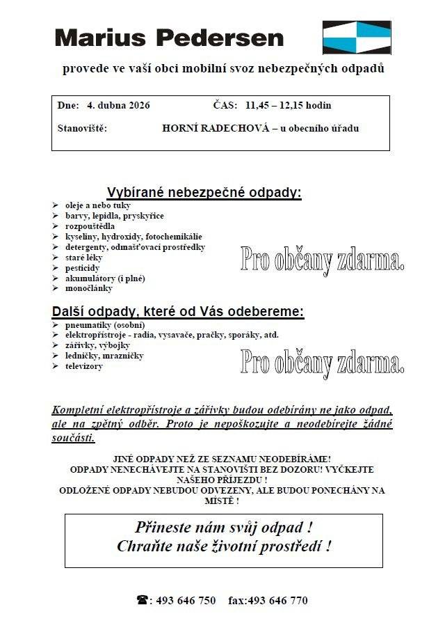 V sobotu 4. dubna 2026 proběhne v obci Horní Radechová svoz nebezpečného odpadu v 11:45 u OU.