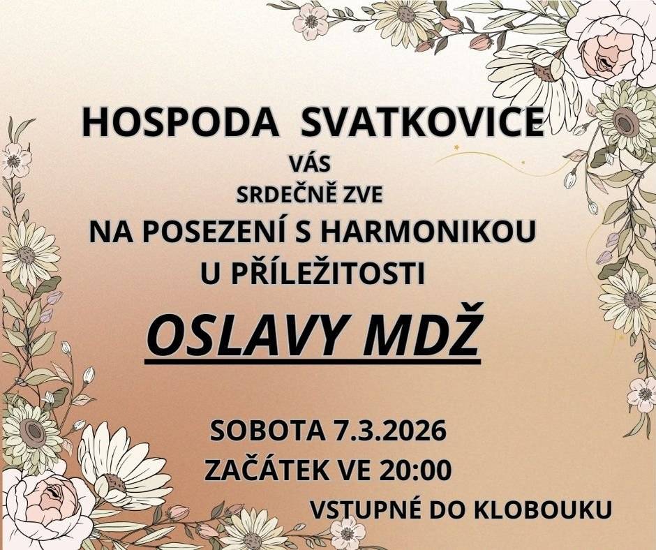 V sobotu 7.3.2026 od 20:00 v KD Svatkovice, vstupné do klobouku.