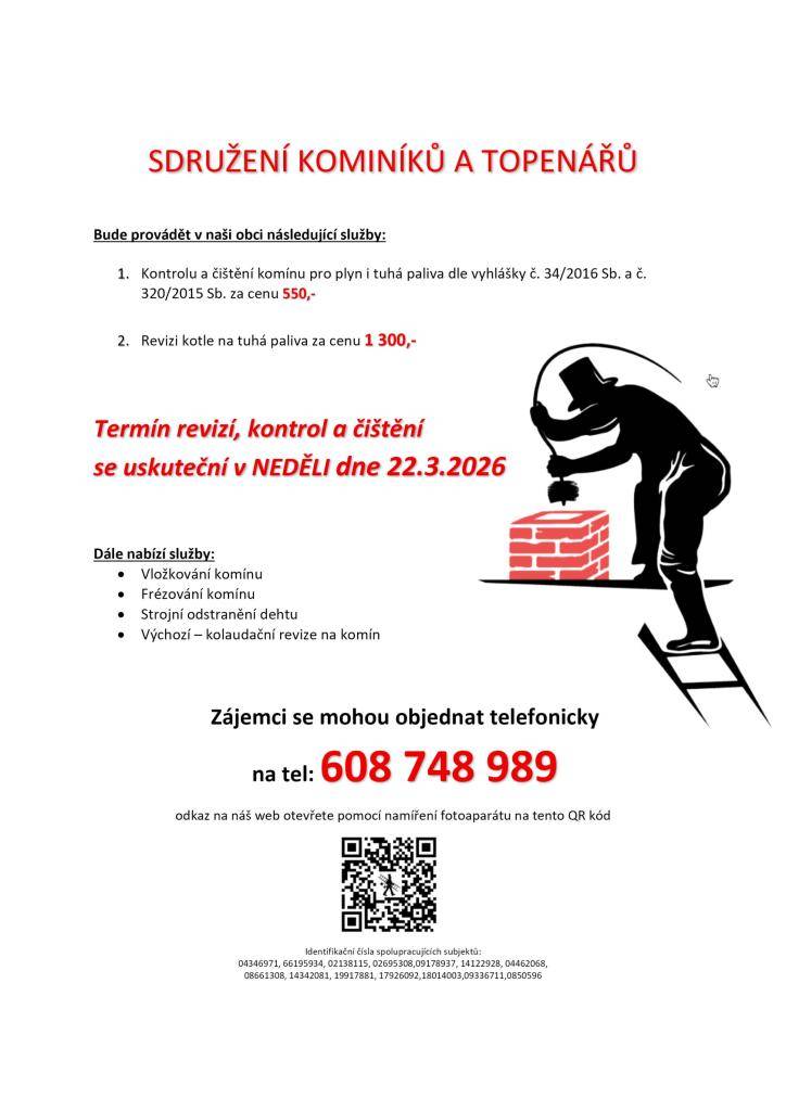 Sdružení kominíků a topenářů bude v neděli 22.3.2026 v obci Pchery provádět revize, kontroly a čištění komínů. V případě zájmu se můžete objednat na telefonu 608748989.