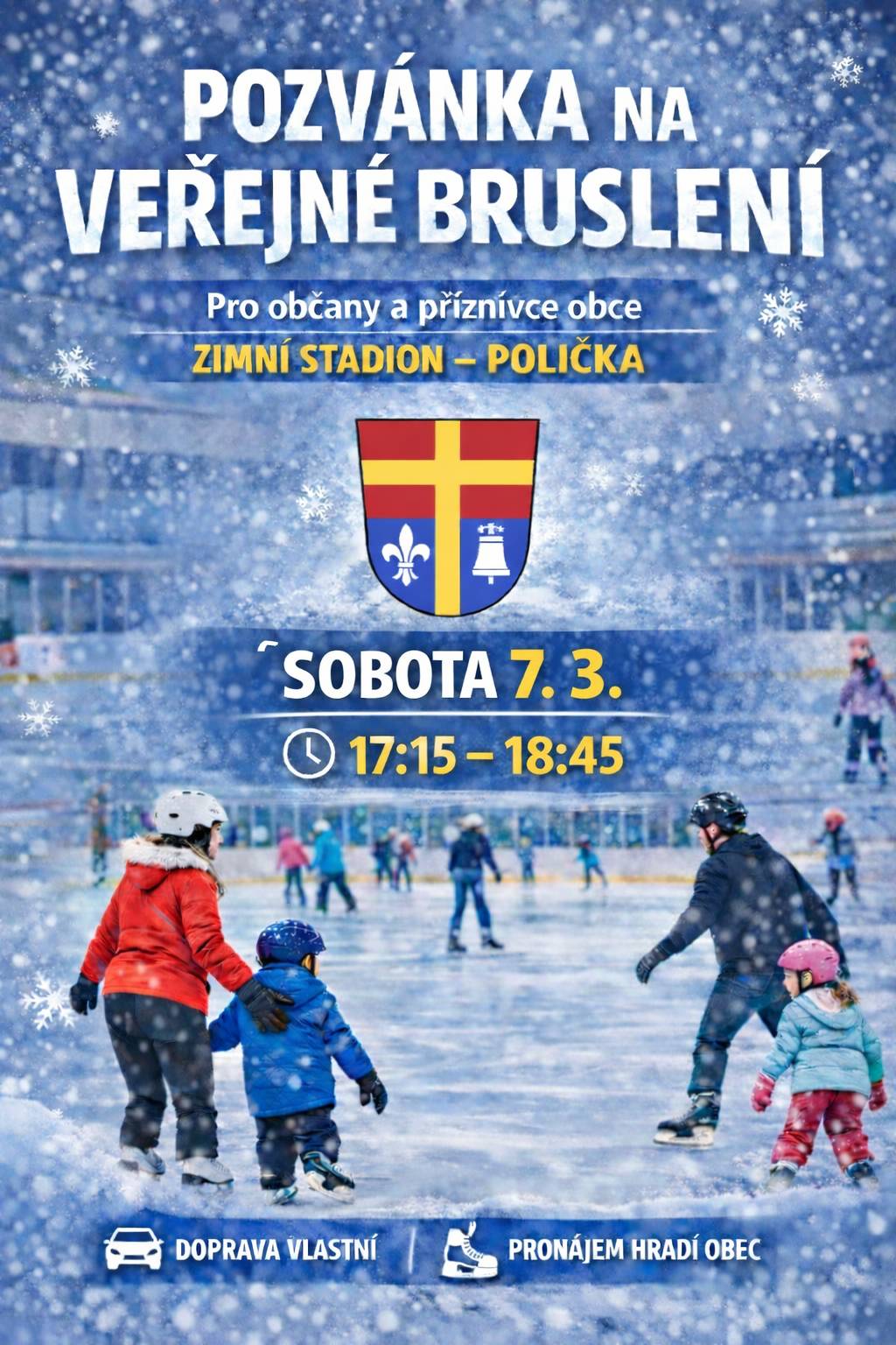 Zveme vás na veřejné bruslení v sobotu 7.března od 17.15 do 18.45 hodin na zimní stadion do Poličky.Vstup zdarma, doprava vlastní.