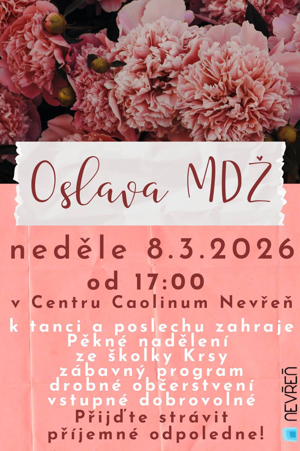 V neděli 8. března od 17:00 vás srdečně zveme do Centra Caolinum Nevřeň na oslavu Mezinárodního dne žen. Těšit se můžete na pestrý program, drobné občerstvení a spoustu zábavy. ⚠️ Malá změna v programu: Kvůli zdravotním důvodům tentokrát k poslechu i tanci zahrají pánové Pěkné nadělení ze školky Krsy. Přijďte s námi strávit příjemné a veselé odpoledne. Těšíme se na vás! 😊🌸