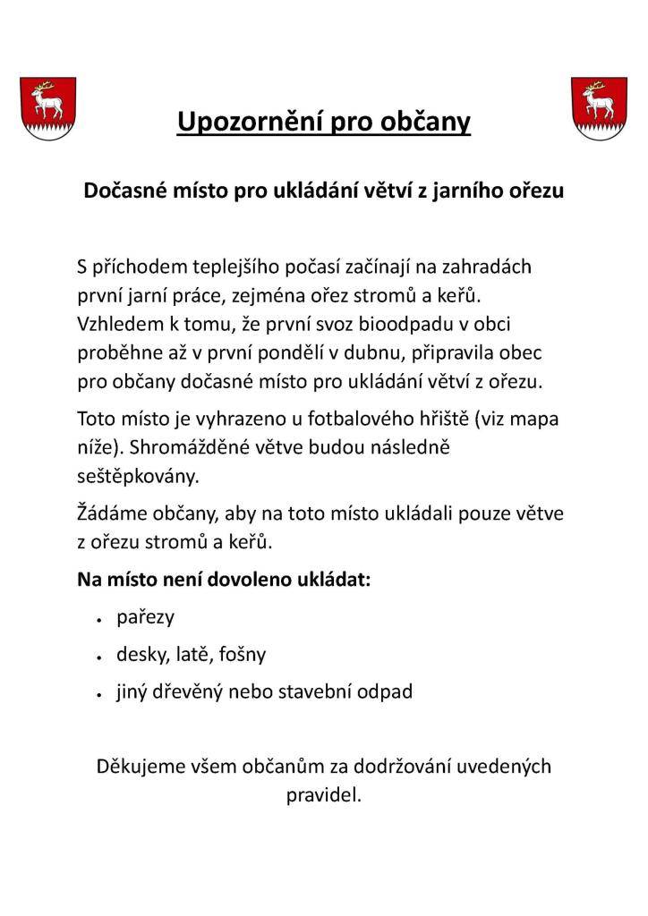 Dočasné místo pro ukládání větví z jarního ořezu.