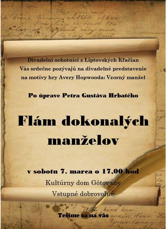 Už túto sobotu 7.3.2026 divadelné predstavenie     Flám dokonalých manželov     zahrajú divadelní ochotníci z Liptovských Kľačia