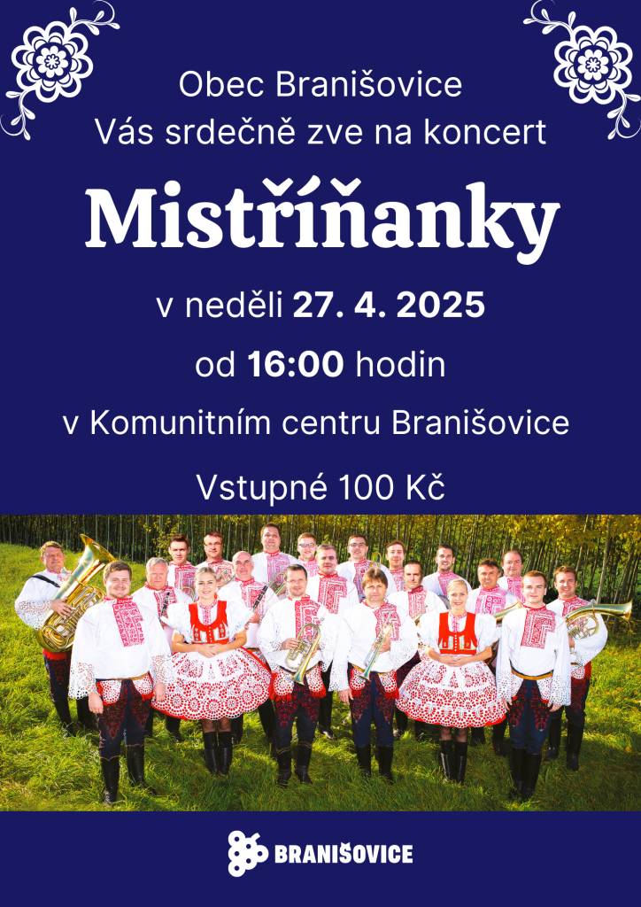 Obec Branišovice Vás srdečně zve na koncert Mistříňaky