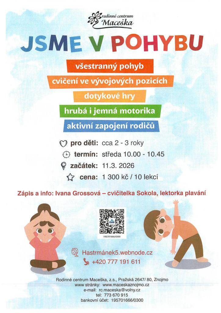 Rodinné centrum Maceška, z.s. Znojmo nabízí cvičení pro děti i rodiče