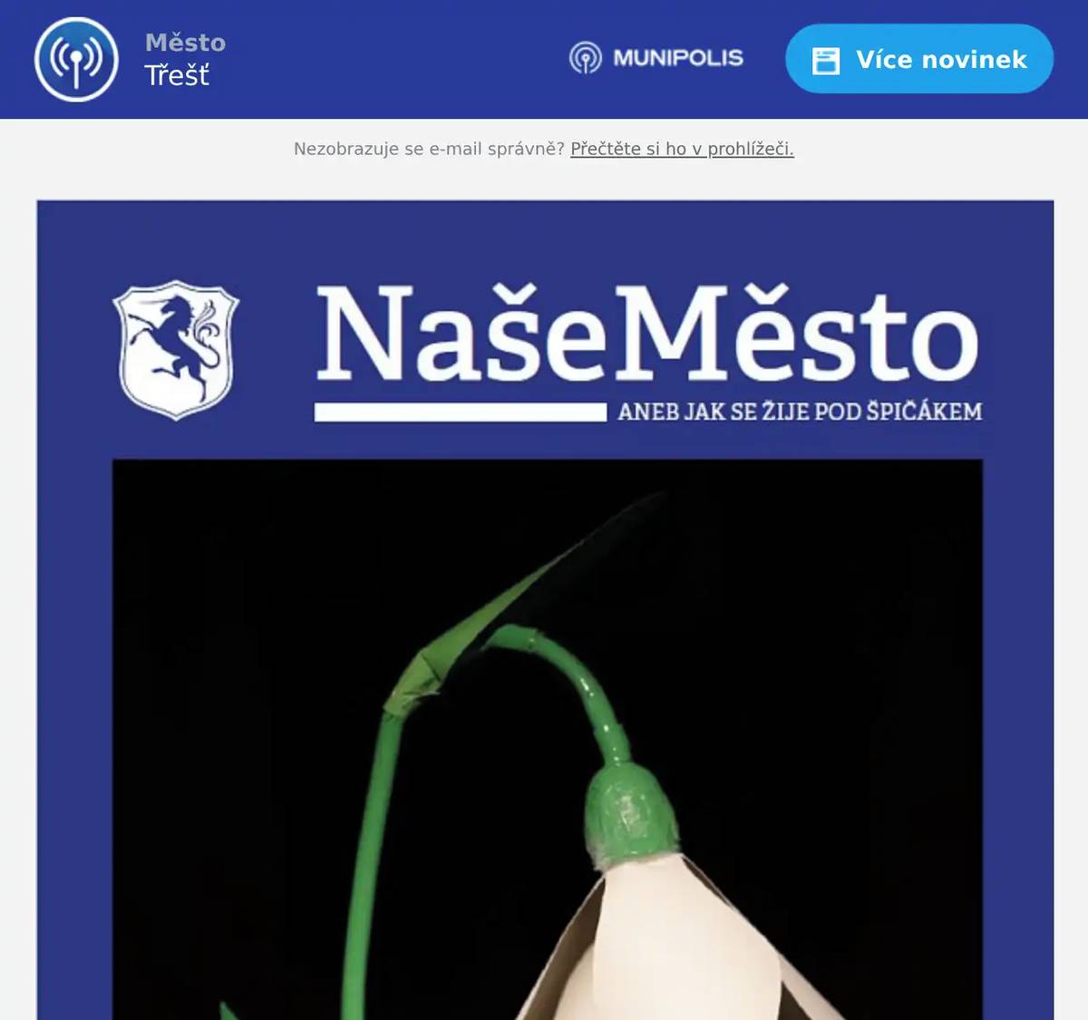 Dobrý den, vyšlo nové číslo zpravodaje města. Zasíláme jej v elektronické listovací formě pro snažší čtení kdekoliv a kdykoliv si rádi čtete o dění ve městě, kde jste doma.  Přejeme příjemné čtení a zdraví.  Vedení města Třešť  Chci si stáhnout aplikaci - MUNIPOLIS / Mobilní Rozhlas. 