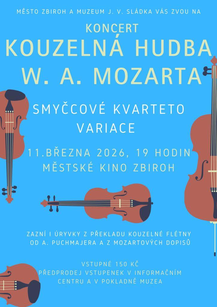 Koncert smyčcového kvarteta Variace ze skladeb Wolfganga Amadea Mozarta a s četbou z překladu Kouzelné flétny i z Mozartových dopisů