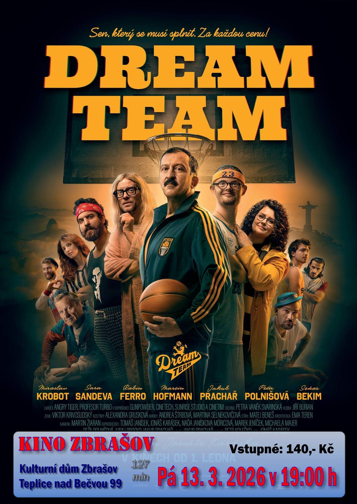 Jak to dopadne, spojí-li své síly neúspěšný basketbalový trenér Marek (Martin Hofmann) s neúspěšným divadelním režisérem Danielem (jakub Prachař). Aby splnil Marek sen svému hendikepovanému synovi, který sní o tom, že bude hrát basketbal za národní tým na paralympiádě, využije Danielovy nabídky, a ten mu jeho basketbalový tým doplní zdravými basketbalisty, kteří budou mentální postižení pouze předstírat. A tak basketbalová výprava plná falešných hendikepovaných sportovců brzy nabírá směr Rio. Až pod horkým brazilským sluncem si Marek uvědomí, do jak velkého průšvihu se řítí a že tuhle „životní zatáčku“ půjde vybrat jen hodně těžko. Kino Zbrašov – Teplice nad Bečvou 99, sál kulturního domu s kapacitou 150 diváků. Otevíráme 20 min před začátkem představení. Možnost občerstvení v přízemí kulturního domu – prodejna potravin otevřena do 19 hod. Předprodej vstupenek nezajišťujeme – kdo dřív přijde, má větší možnost výběru místa.