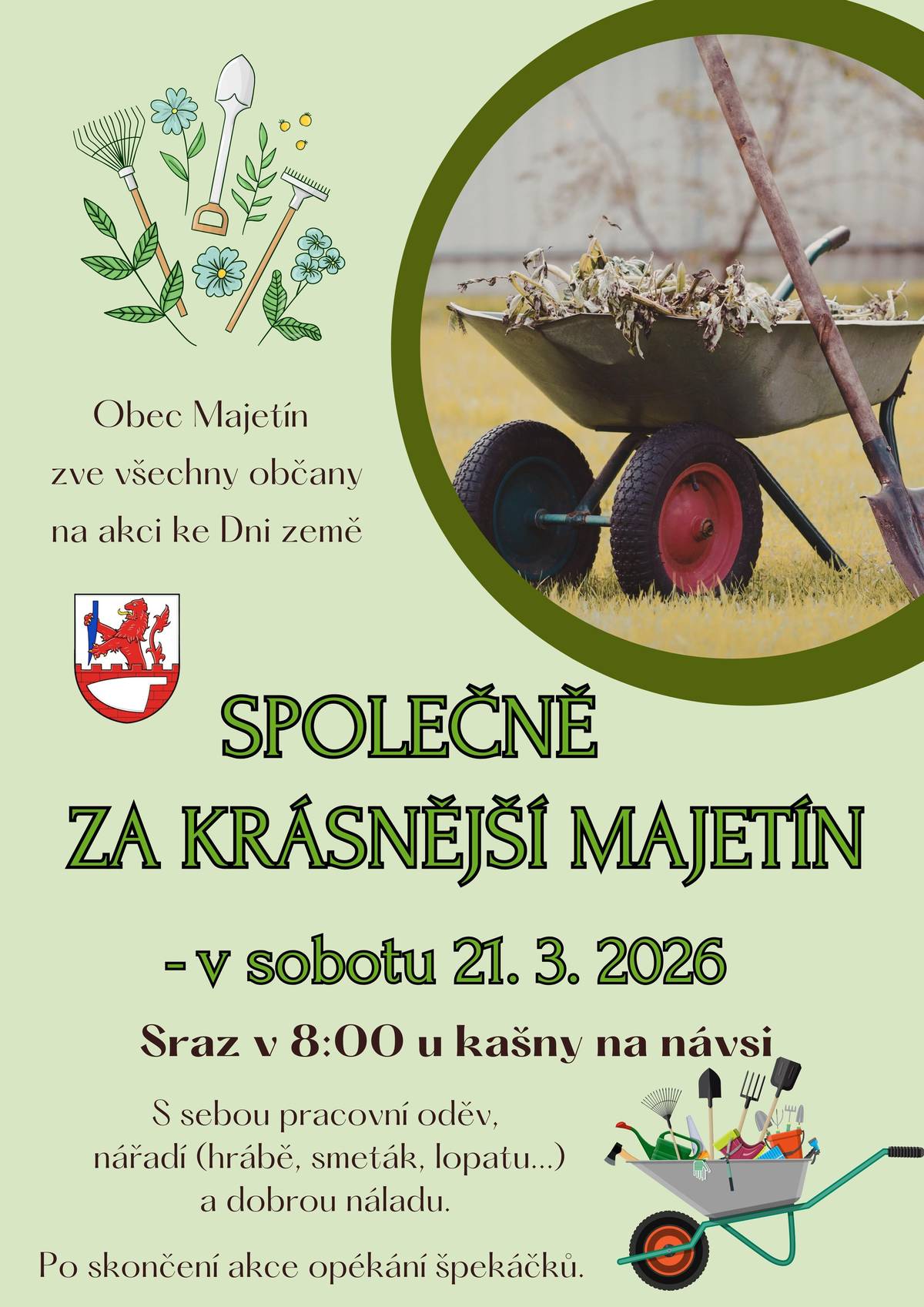 Obec Majetín srdečně zve všechny občany na akci ke Dni Země „Společně za krásnější Majetín“, která se uskuteční v sobotu 21. března 2026. Sraz: v 8:00 u kašny na návsi Co s sebou: pracovní oblečení a nářadí (hrábě, smeták, lopatu) Po skončení akce opékání špekáčků.