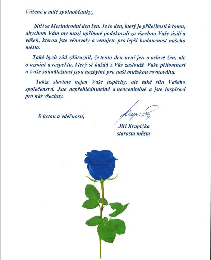 Mezinárodní den žen se blíží a starosta města ani letošní rok nezapomněl ženám popřát.
