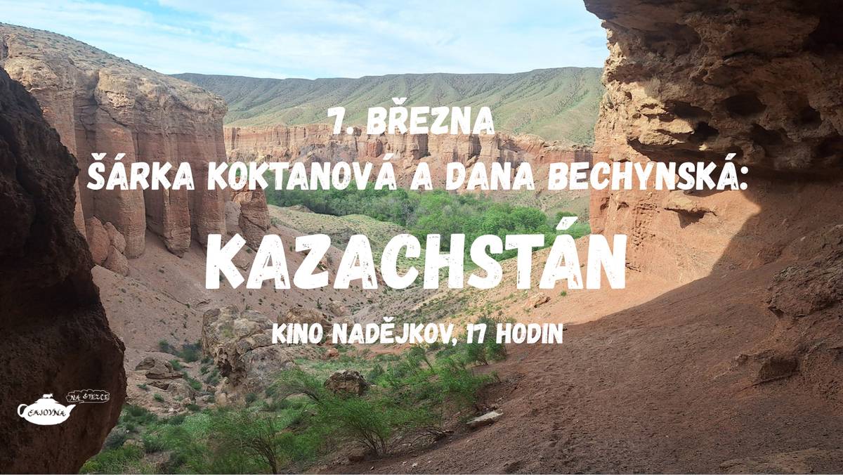 Čajovna Na stezce zve v sobotu 7. března 2026 na cestovatelskou besedu.  Šárka Koktanová a Dana Bechynská představí krásy Kazachstánu v okolí bývalého hlavního města Almaty. Začátek v 17.00 hod. v nadějkovském kině.