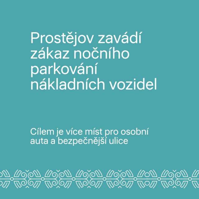 Rada města Prostějov před časem rozhodla o zavedení omezení nočního parkování nákladních a dalších rozměrných vozidel na území města. Opatření obecné povahy nyní vstupuje v platnost.                               Číst dál...