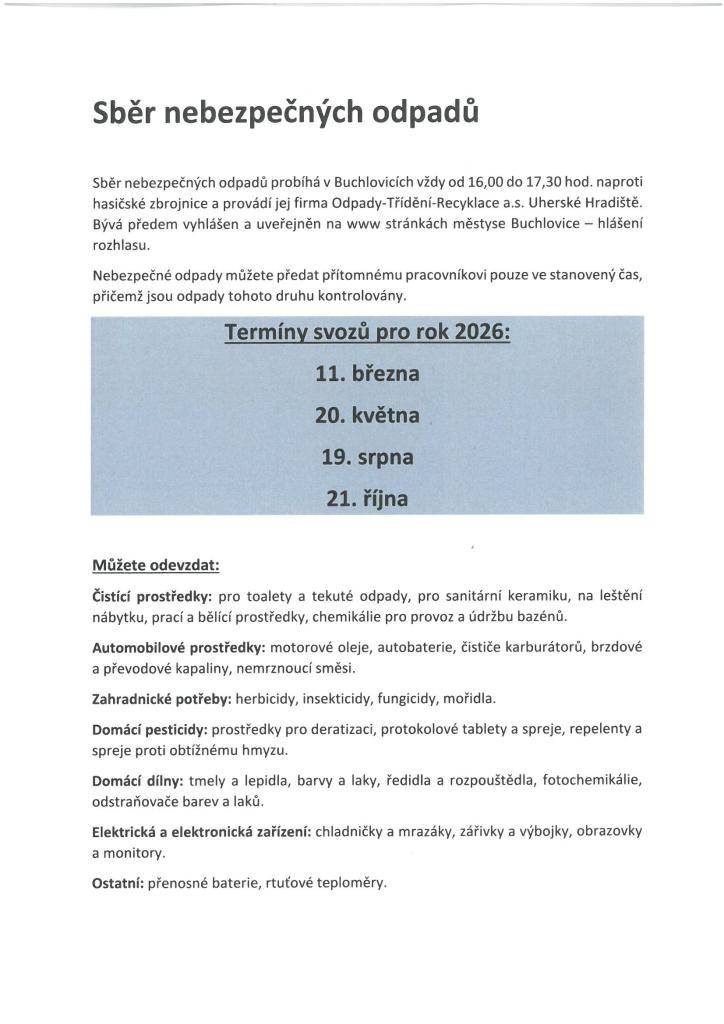 - ve středu 11.3.2026 od 16:00 do 17:30h naproti hasičské zbrojnici