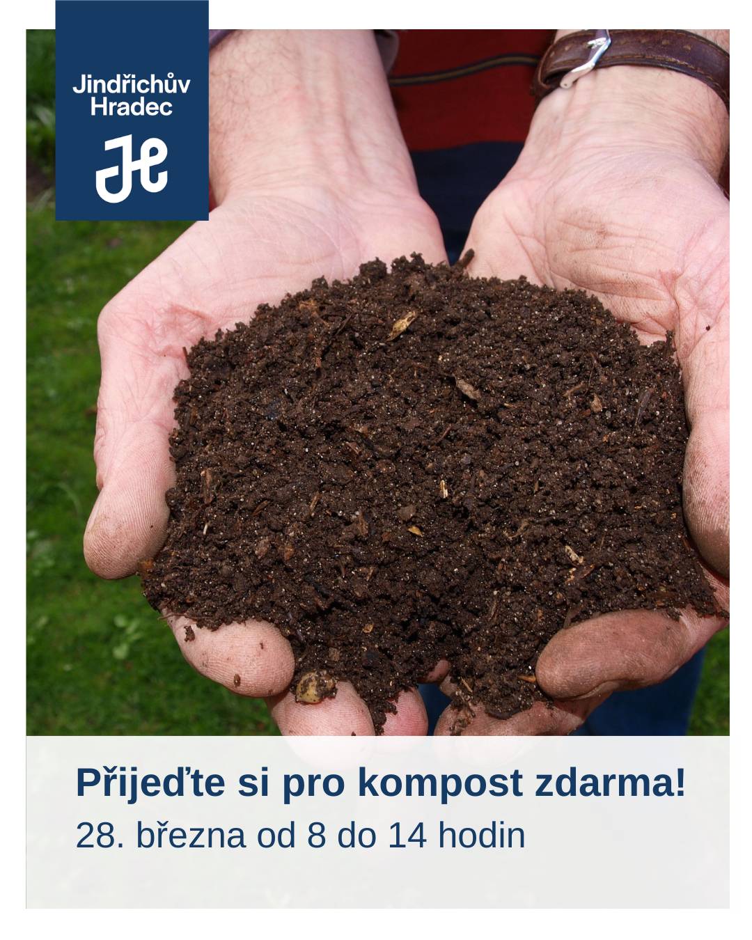 Služby města Jindřichův Hradec s.r.o. opět připravily oblíbenou akci „Kompost zdarma“ pro obyvatele města a místních částí.  Akce bude probíhat v areálu společnosti na Jiráskově předměstí (vedle Čevak a.s.), a to v sobotu 28. 3. 2026 od 8:00 hodin do 14:00 hodin nebo do vyčerpání zásob.Množství je stanoveno na max. 1 přívěsný vozík za OA/osoba. Nakládka je strojně zajištěna.