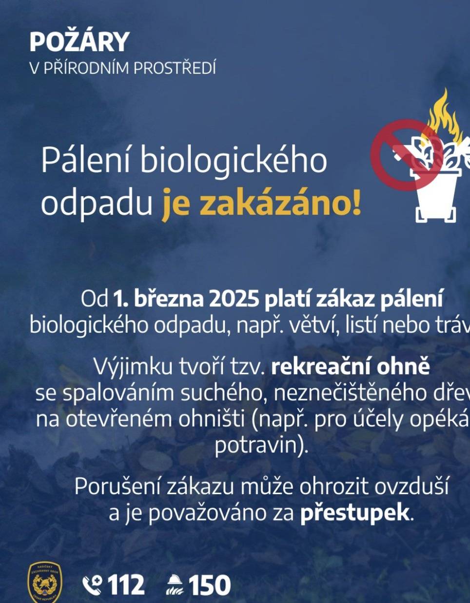 Připomínáme všem občanům, že pálení biologického odpadu je již od 1.3.2025 zakázáno.