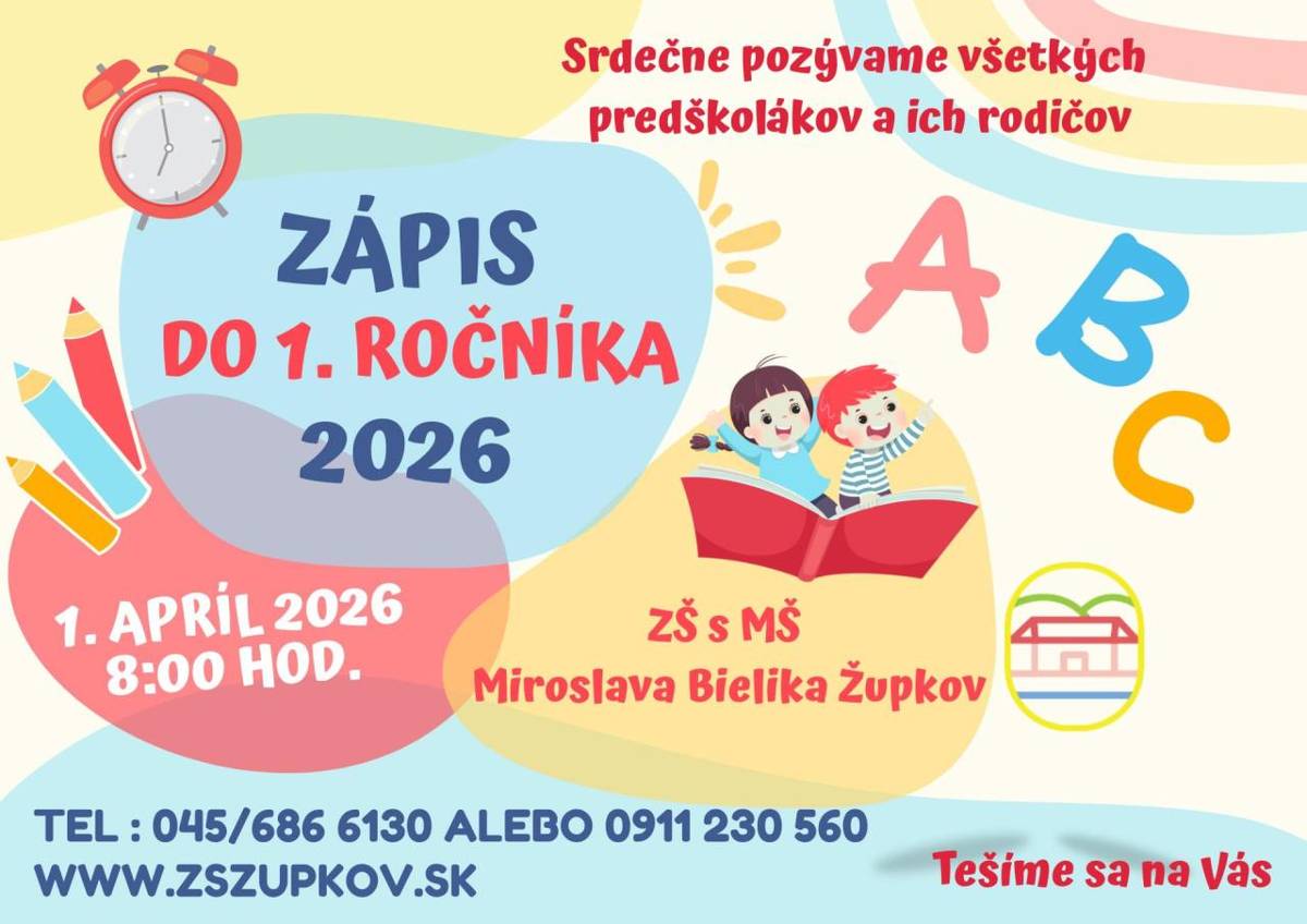 Základná škola s materskou školou Miroslava Bielika v Župkove pozýva predškolákov a ich rodičov na zápis do 1. ročníka, ktorý sa uskutoční 1. apríla 2026 o 8:00 hod.