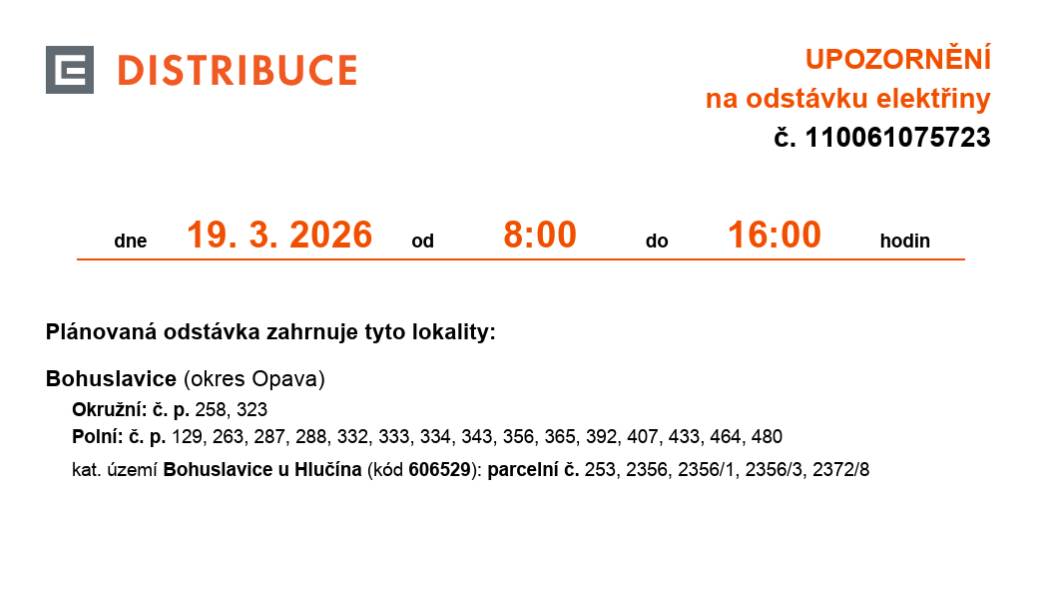 Odstávka ČEZ 12.3., 19.3., 16.3.-18.3. zápis MŠ, Bolatická burza 10.4.-12.4. registrace 733637343, Ukliďme česko 21.3. Bohuslavice. https://www.bohuslavice.eu/aktuality-1/