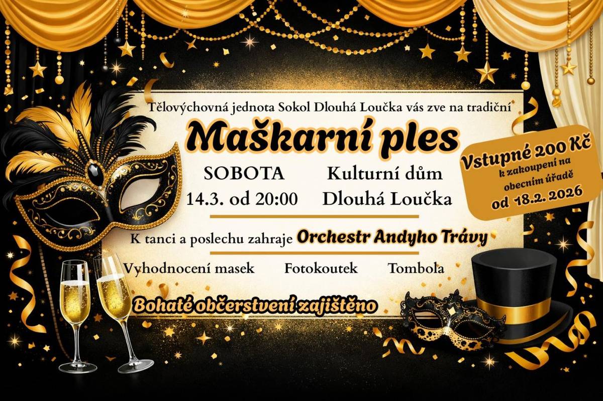Maškarní ples  pořádá TJ Sokol. Akce se koná 14. března 2026 v kulturním domě. Těšit se můžete na skvělou zábavu a příjemnou atmosféru pro všechny návštěvníky.