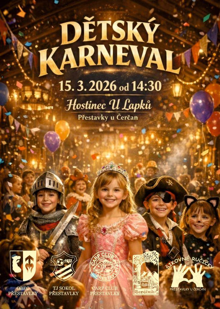 Obec Přestavlky s místními spolky Vás srdečně zvou na Dětský karneval, který se koná 15.3.2026 od 14.30 hod v hostinci U Lapků.