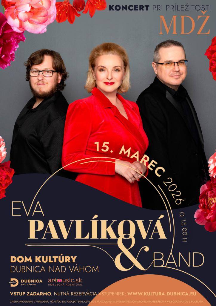 Medzinárodný deň žien je krásnou príležitosťou poďakovať sa vám za vašu silu, láskavosť a energiu, ktorou každý deň obohacujete svoje okolie. Pri tejto výnimočnej príležitosti vás srdečne pozývame na šansónový koncert v podaní Evy Pavlíkovej s kapelou, ktorý sa uskutoční v nedeľu 15. marca o 15.00 h