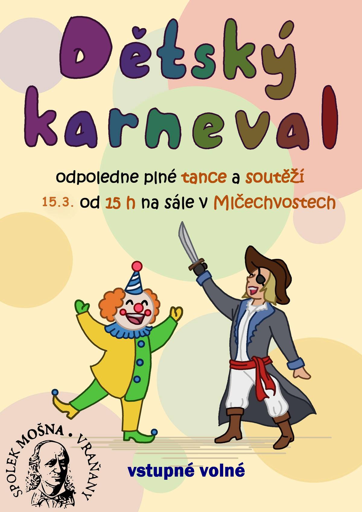 V neděli 15.3. od 15 hodin na sále v Mlčechvostech.