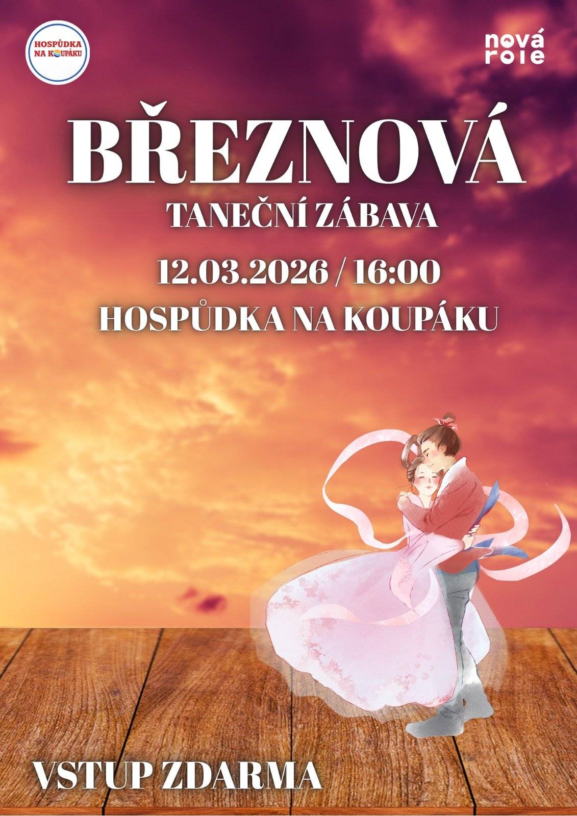 Datum: 12. 03. 2026   Čas: 16:00   Místo: Hospůdka na Koupáku   Vstupné: ZDARMA
