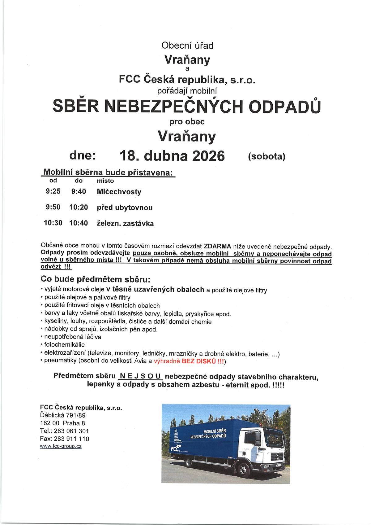 V sobotu 18.4.. Mlčechvosty 9:25-9:40 obec 9:50-10:20 nádraží 10:30-10:40