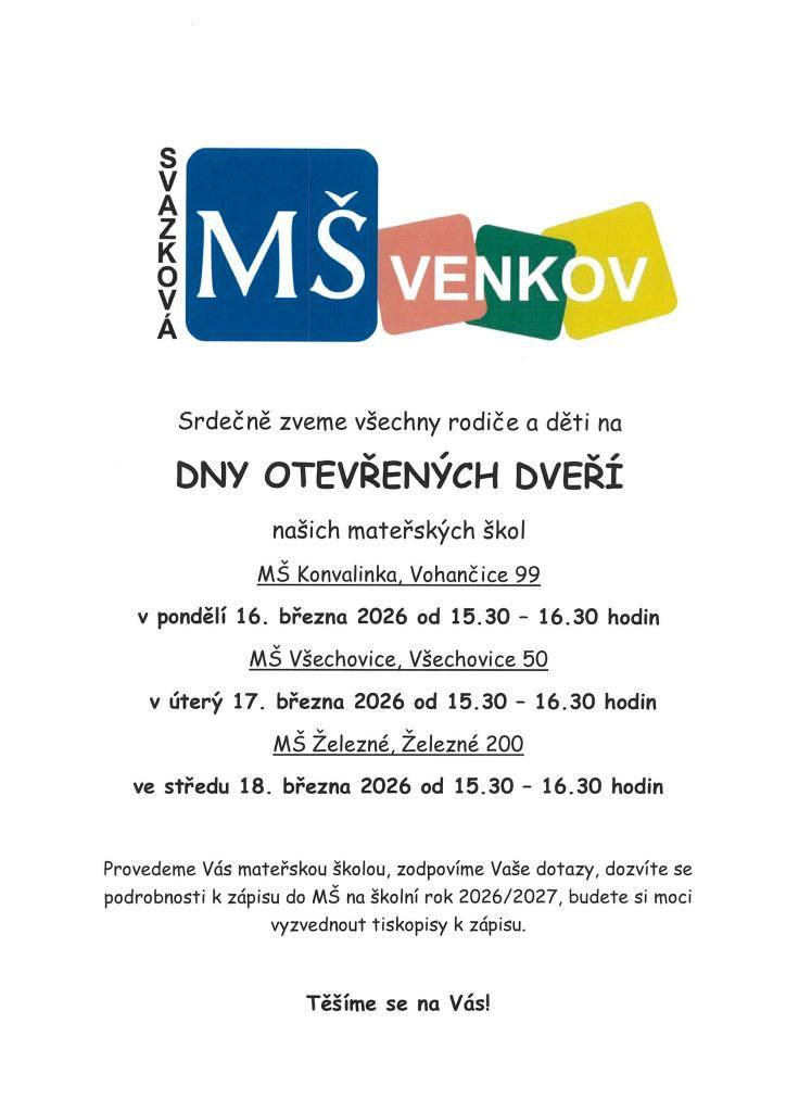 Dny otevřených dveří   MŠ Konvalinka Vohančice, MŠ Všechovice a MŠ Železné