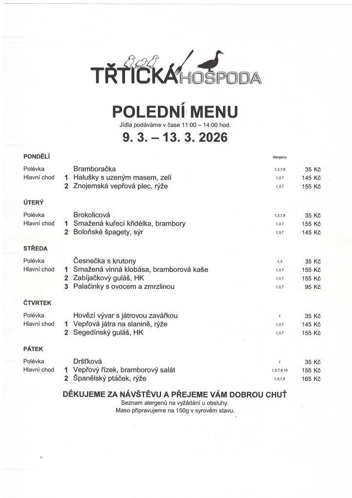 ≈ Polední menu 11:00 - 14:00  ≈ Přejeme vám dobrou chuť a těšíme se na vás :-)