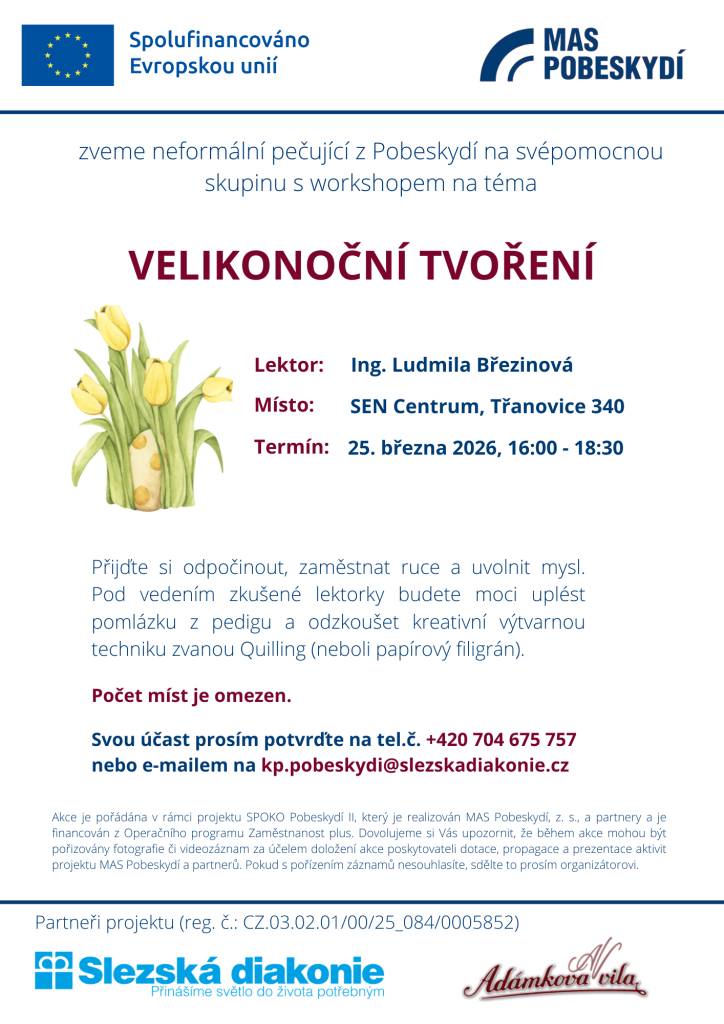 25.3.2026, 16,00 - 18,30 hod. v SEN Centrum, Třanovice 340