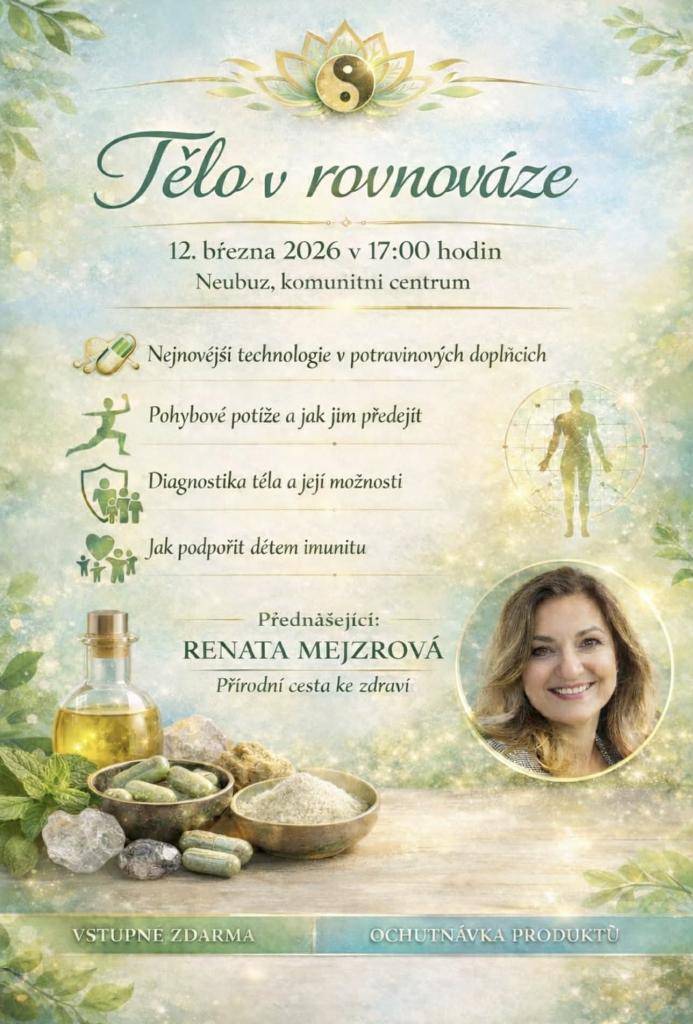 Zajímá vás, jak podpořit své zdraví přirozenou cestou a lépe porozumět svému tělu? Přijďte na inspirativní setkání   „Tělo v rovnováze“   čtvrtek 12. března v 17 hod.  Komunitní centrum v Neubuzi