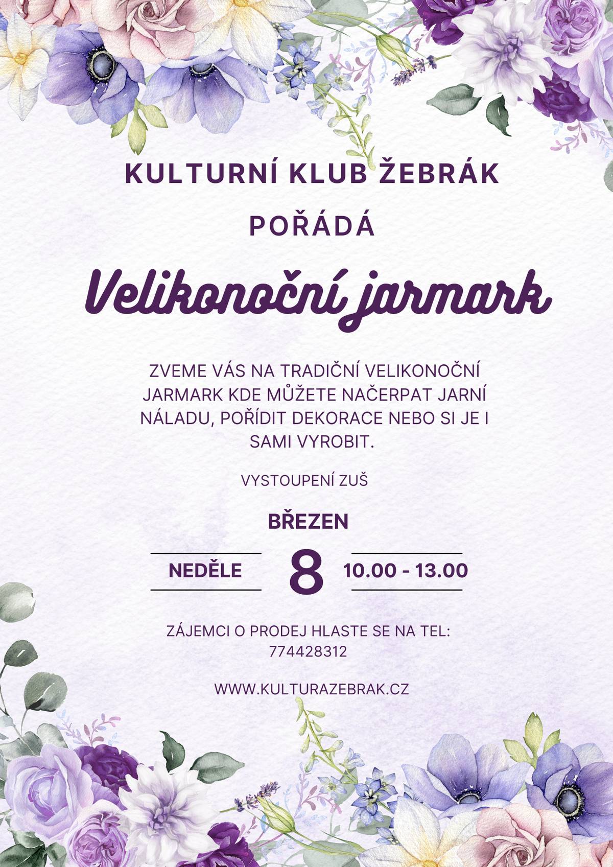 Zveme vás na Velikonoční jarmark, který se koná v neděli 8. března od 10. do 13. hodin v Kulturním klubu Žebrák. Přijďte načerpat jarní inspiraci, nakoupit nebo vyrobit si něco pěkného. Těšit se můžete na výrobky ze dřeva, keramiku, šité, pletené,háčkované i drátované výrobky, perníky, med, čaje, koření, vajíčka malovaná i drátovaná, šité oblečení pro děti i dospělé a mnoho dalšího. Tradičně vystoupí děti ze ZUŠ.