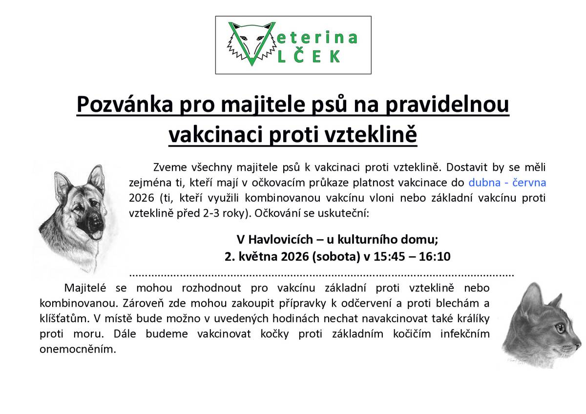 Upozorňujeme majitele psů, že v sobotu 2. května 2026 od 15:45 do 16:10 hodin u kulturního domu v Havlovicích proběhne očkování psů proti vzteklině. Podrobné informace naleznete v přiložené pozvánce. 🐕