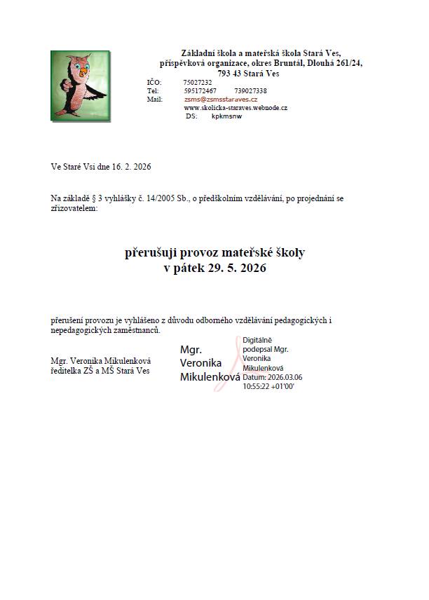 V pátek 29. 5. 2026 bude přerušen provoz mateřské školy z důvodu odborného vzdělávání pedagogických i nepedagogických zaměstnanců.