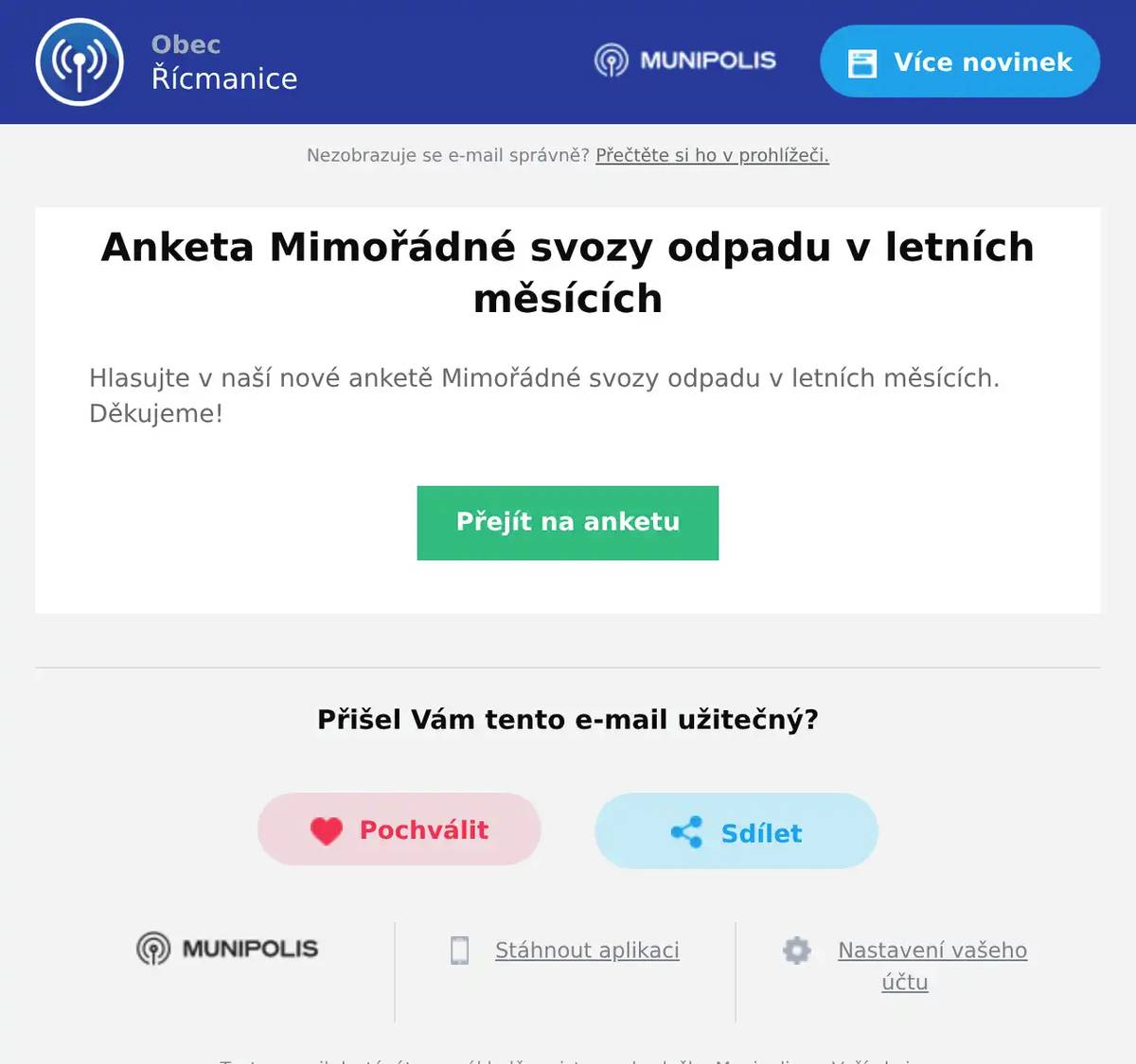 Hlasujte v naší nové anketě Mimořádné svozy odpadu v letních měsících. Děkujeme!