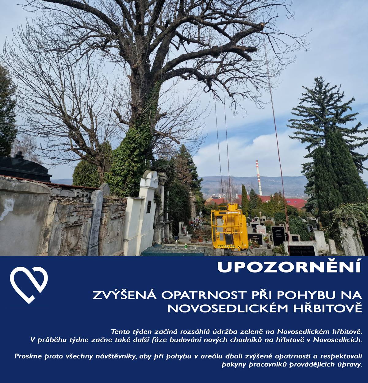 ⚠️ Upozornění – práce na Novosedlickém hřbitově Vážení občané, tento týden začíná rozsáhlá údržba zeleně na Novosedlickém hřbitově. Zároveň bude zahájena také další fáze budování nových chodníků. Prosíme návštěvníky hřbitova, aby při pohybu v areálu dbali zvýšené opatrnosti a respektovali pokyny pracovníků provádějících úpravy. Jelikož je hřbitov spádový pro Dubí, Proboštov i Novosedlice, na opravách se podílíme společně. 🤝  Děkujeme za skvělou spolupráci.